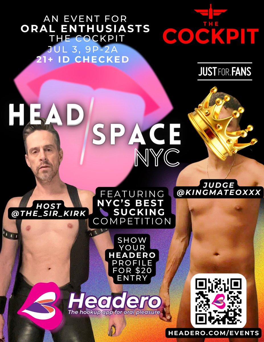 HEAD/SPACE by Headero (@headeroalt) on Twitter photo NYC get ready to shoot sum 🎇 at HEAD/SPACE 👅 TONIGHT ‼️
🤤 Ft NYC’s BEST 🍆-Sucker Contest @ 12a
😈 Judge <a href="/KingMateoXXX/">KING MATEO</a> Host <a href="/The_Sir_Kirk/">SIR KIRK</a>
💦 Bar, Playspace, GHs - 1st Thurs monthly
🪩DJ <a href="/bschultzoffical/">ben schultz</a>
⛓️ 9p-2a TONIGHT <a href="/thecockpitnyc/">The Cockpit</a>
🫦 $20 ticket with your <a href="/GetHeadero/">Headero</a> NYC get ready to shoot sum 🎇 at HEAD/SPACE 👅 TONIGHT ‼️
🤤 Ft NYC’s BEST 🍆-Sucker Contest @ 12a
😈 Judge <a href="/KingMateoXXX/">KING MATEO</a> Host <a href="/The_Sir_Kirk/">SIR KIRK</a>
💦 Bar, Playspace, GHs - 1st Thurs monthly
🪩DJ <a href="/bschultzoffical/">ben schultz</a>
⛓️ 9p-2a TONIGHT <a href="/thecockpitnyc/">The Cockpit</a>
🫦 $20 ticket with your <a href="/GetHeadero/">Headero</a>