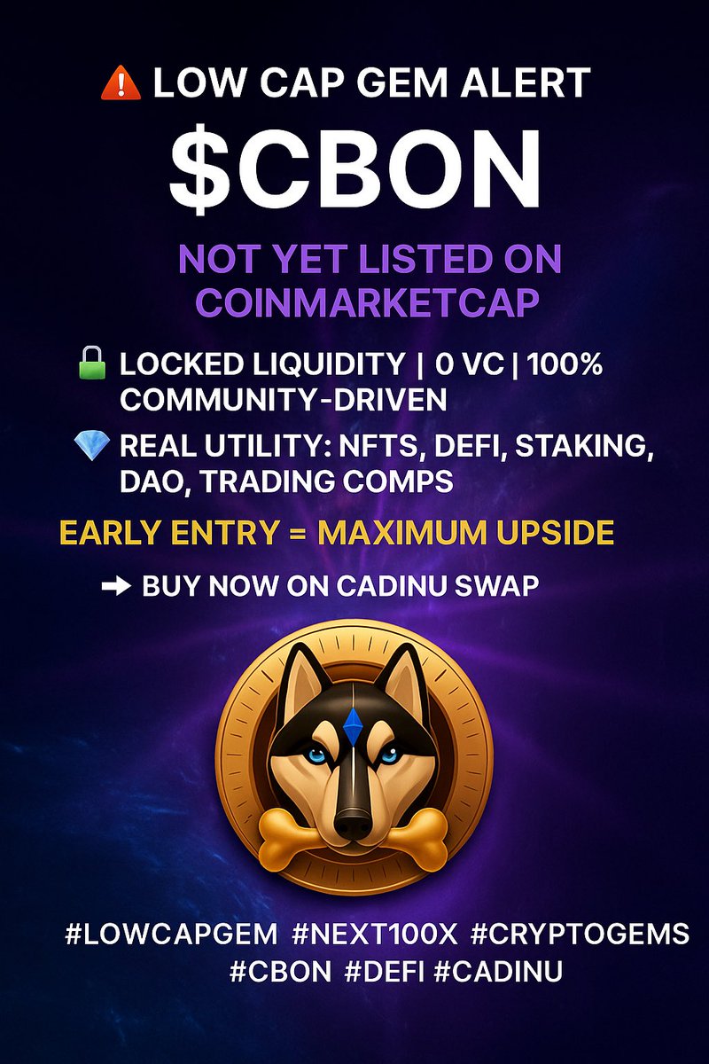CADINU_SHIBA's tweet photo. 🚨 Low Cap Gem Alert
🐺 $CBON – Not yet listed on CMC
🔒 Locked liquidity | 100% community-driven
💎 Real utility: NFTs, DeFi, Staking, DAO, Trading comps

🎯 Early entry = Maximum upside
👉 Buy now on CADINU Swap

#LowCapGem #BeforeCMC #Next100x #CryptoGems #CBON #DeFi #CADINU https://t.co/LK3fWWE1Ps
