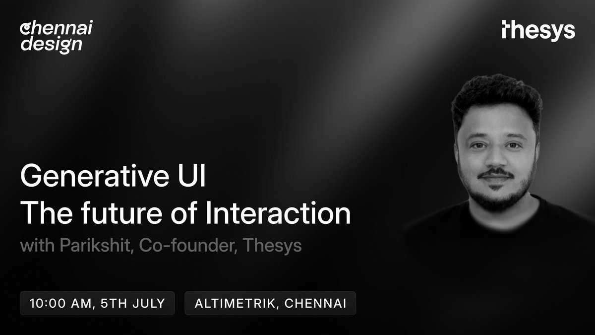 thesysdev's tweet image. 🎤 In less than 48 hours: Parikshit takes the stage at Chennai Design!
He’ll be sharing how Generative UI changes the way we build for humans - live in Chennai.
This one’s a can’t-miss.