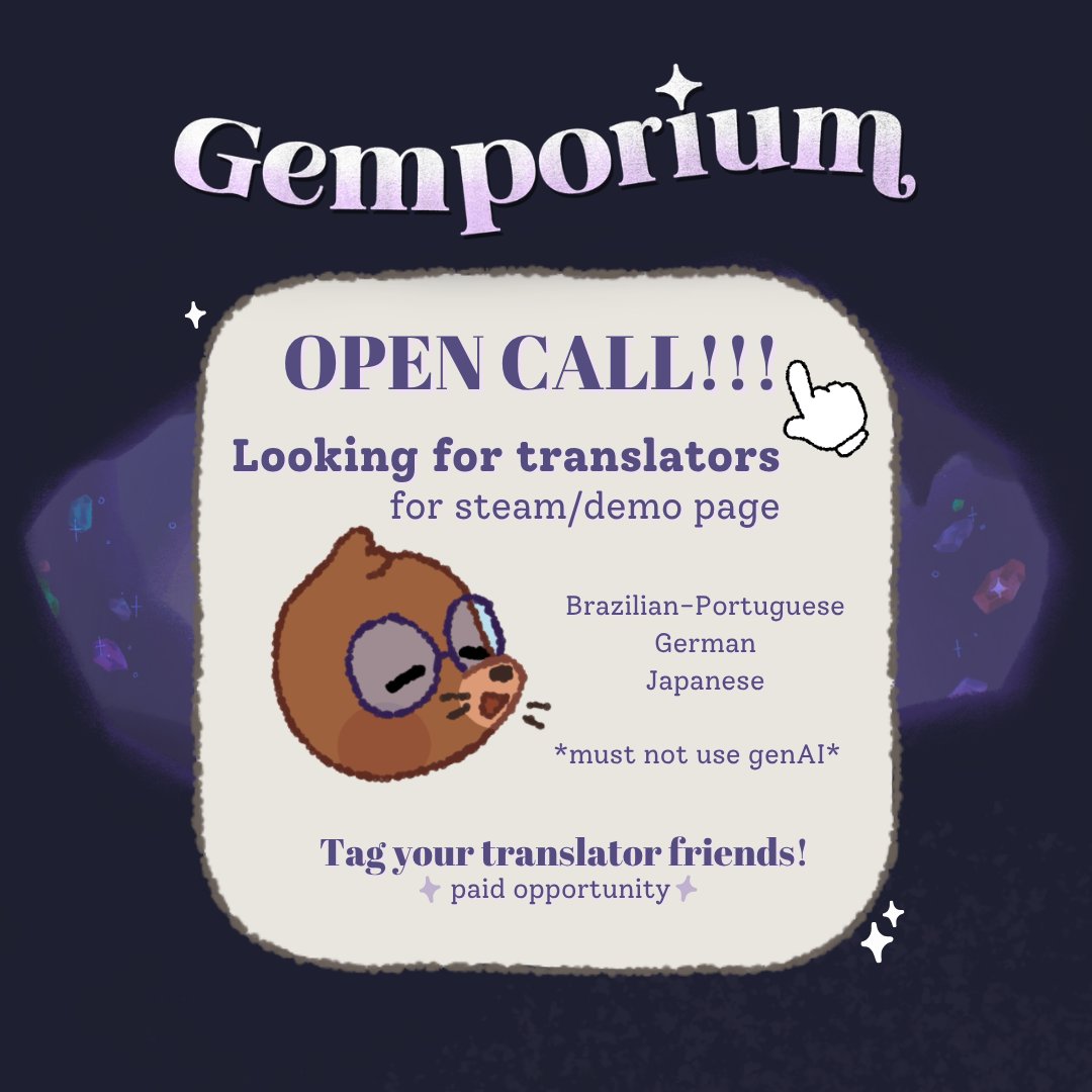 MergeConflict's tweet image. ⚠️PAID OPEN CALL⚠️
Tag your translator friends! We're looking for people to help us translate our Gemporium Steam Page into these languages! Will be contacting folks next week &lt;3
Only requirement:🙅Cannot use GenAI/LLM's to translate🙅