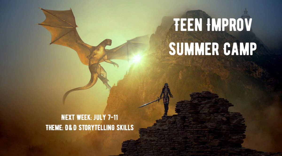 D&amp;D Storytelling Skills teen improv summer camp starts Monday - mailchi.mp/adbd9f617933/d…