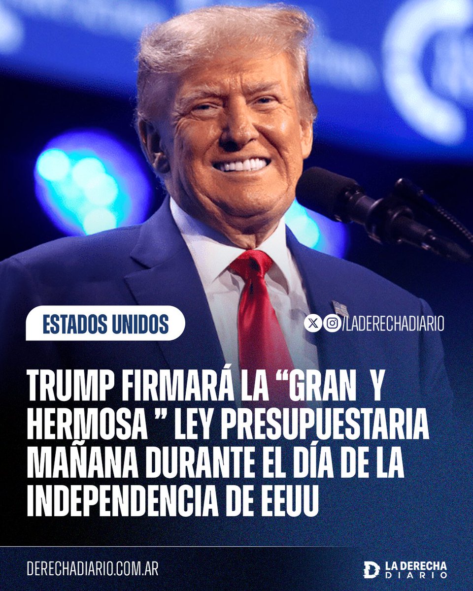 🇺🇸 | El presidente Donald Trump firmará la "Gran y Hermosa" ley de presupuesto mañana durante los festejos por el Día de la Independencia de los Estados Unidos.