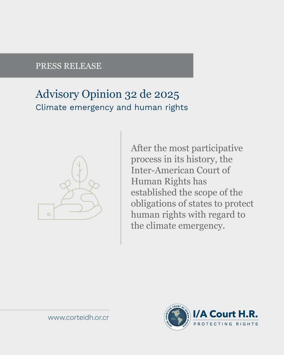 IACourtHR's tweet photo. PRESS RELEASE 📄

The IACHR today notified its Advisory Opinion 32 of 2025 on Climate Emergency and Human Rights, adopted on may the 29th, 2025, in response to the consultation carried out by the Republic of Chile and the Republic of Colombia in January 2023. https://t.co/l0QrFjmLKn