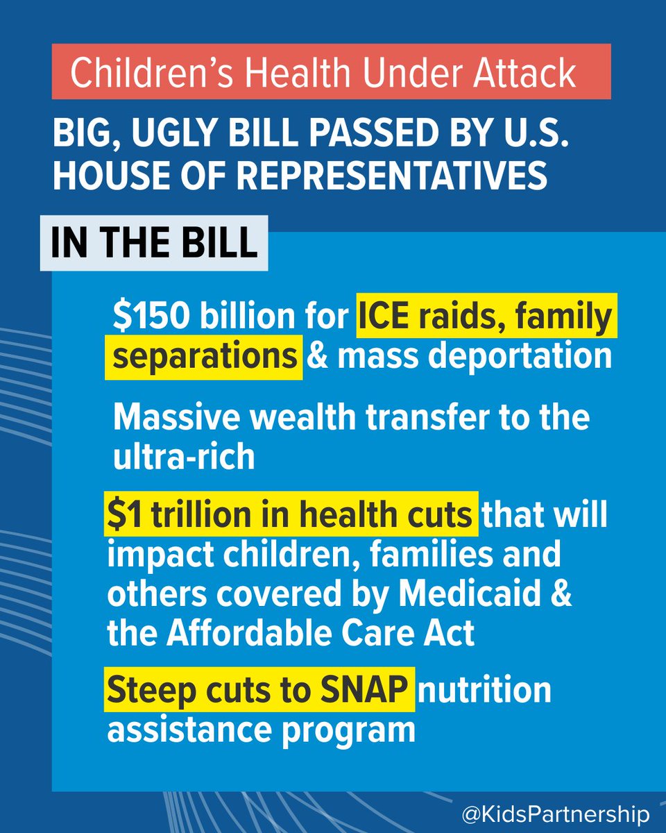 KidsPartnership's tweet photo. The House passed the #BigUglyBill that will cut Medicaid &amp; fund family separations while making the ultra-rich richer. @KenCalvert @RepDavidValadao @RepYoungKim voted for this bill. 
Here's some of what's in it. 
#BigBeautifulBill #ItPassed #Illegal #KidsHealth #ProtectOurCare https://t.co/bwffLuO6Mq