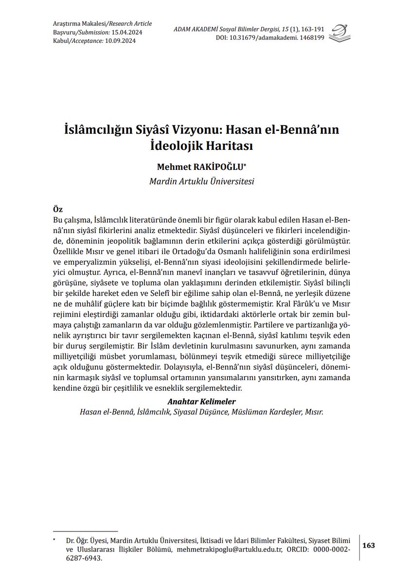 Mehmet RAKIPOGLU (@rakipoglumehmet) on Twitter photo Hasan el-Benna'nın ideolojik haritasını, siyasete dair düşüncelerini incelediğim makalem <a href="/ADAMakademisbd/">ADAM Akademi Sosyal Bilimler Dergisi</a> yayımlandı.
<a href="/mardinartuklu/">Mardin Artuklu Üniversitesi</a> <a href="/ibrahimozcosar/">ibrahim özcoşar</a> dergipark.org.tr/tr/download/ar… Hasan el-Benna'nın ideolojik haritasını, siyasete dair düşüncelerini incelediğim makalem <a href="/ADAMakademisbd/">ADAM Akademi Sosyal Bilimler Dergisi</a> yayımlandı.
<a href="/mardinartuklu/">Mardin Artuklu Üniversitesi</a> <a href="/ibrahimozcosar/">ibrahim özcoşar</a> dergipark.org.tr/tr/download/ar…