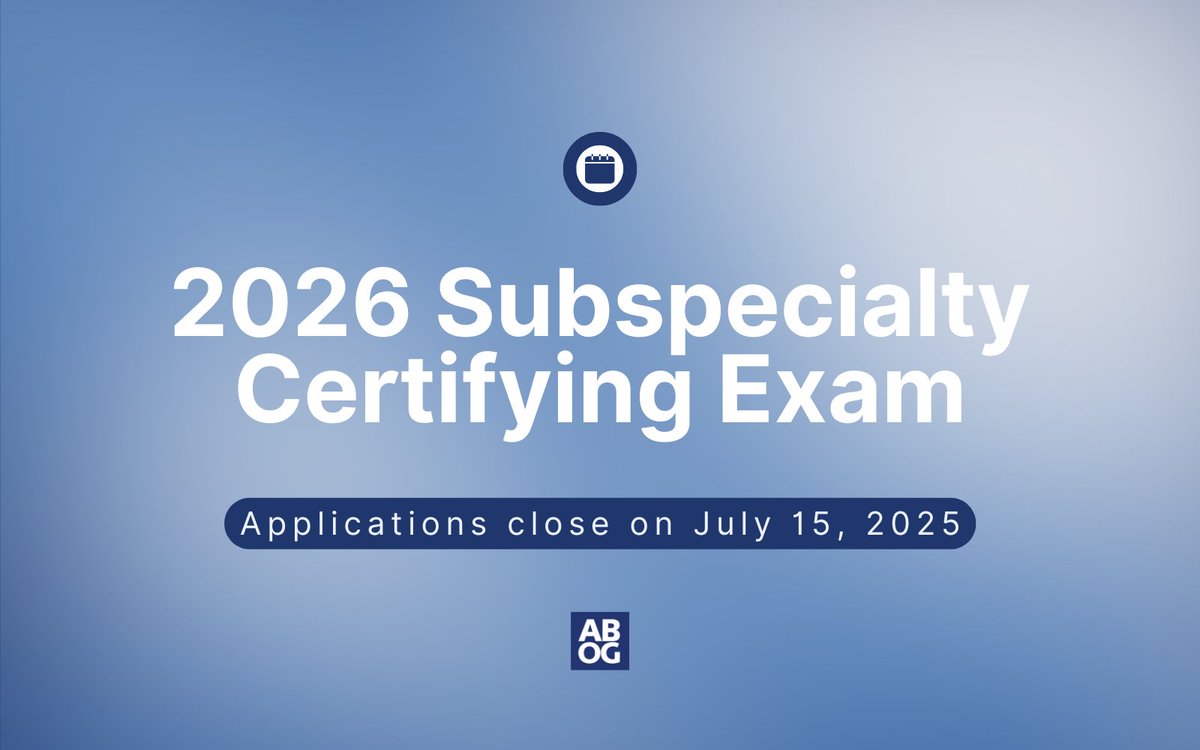 American Board of Obstetrics & Gynecology (ABOG) (@boardobgyn) on Twitter photo The final deadline to apply for the 2026 Subspecialty CE is approaching in less than two weeks. As a reminder, candidates must apply by July 15, 2025, at 11:59 p.m. CT.
💻 Apply now by logging into your portal: portal.abog.org/login
❓ Questions? Contact fellowship@abog.org The final deadline to apply for the 2026 Subspecialty CE is approaching in less than two weeks. As a reminder, candidates must apply by July 15, 2025, at 11:59 p.m. CT.
💻 Apply now by logging into your portal: portal.abog.org/login
❓ Questions? Contact fellowship@abog.org