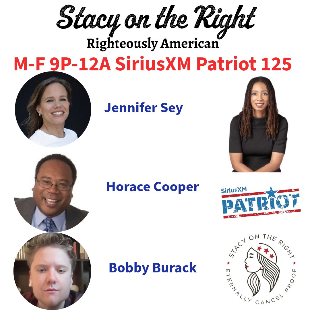 SiriusXM Patriot (@siriusxmpatriot) on Twitter photo Tonight On <a href="/StacyOnTheRight/">Stacy Washington</a> 9pm-12am ET Thurs 7/3
9:20pm <a href="/JenniferSey/">Jennifer Sey</a>
10:00pm <a href="/TheHoraceCooper/">Horace Cooper</a>
11:00pm <a href="/burackbobby_/">Bobby Burack</a>
Tonight's Opening Verse: Matthew 25:40-45
Call In Now: 866-957-2874
sxm.app.link/Patriot sxm.app.link/StacyOnTheRight
#SOTR #RighteouslyAmerican Tonight On <a href="/StacyOnTheRight/">Stacy Washington</a> 9pm-12am ET Thurs 7/3
9:20pm <a href="/JenniferSey/">Jennifer Sey</a>
10:00pm <a href="/TheHoraceCooper/">Horace Cooper</a>
11:00pm <a href="/burackbobby_/">Bobby Burack</a>
Tonight's Opening Verse: Matthew 25:40-45
Call In Now: 866-957-2874
sxm.app.link/Patriot sxm.app.link/StacyOnTheRight
#SOTR #RighteouslyAmerican
