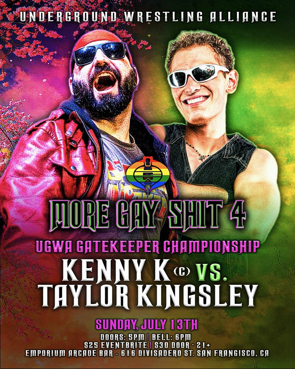 officialUGWA's tweet image. 7/13 @emporiumsfbay 
More Gay Shit 4
@THE_KennyK defends the Gatekeeper title against
#TaylorKingsley

This plus 
@darksheikftf v @anton
#ddrefresh v #brycesaturn 
+ more!

Tickets
eventbrite.com/e/125869878494…