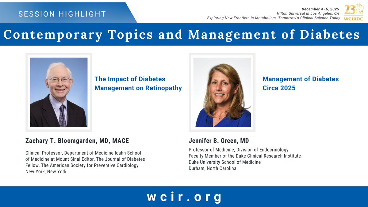 YHandelsmanMD's tweet image. Check out the thrilling upcoming session: "Contemporary Topics and Management of Diabetes," featuring speakers Zachary T. Bloomgarden, MD, & Jennifer B. Green, MD.
Register at wcir.org/registration to earn #CME credits & secure #Discounted rates before Sep 16th!
#WCIRDC2025
