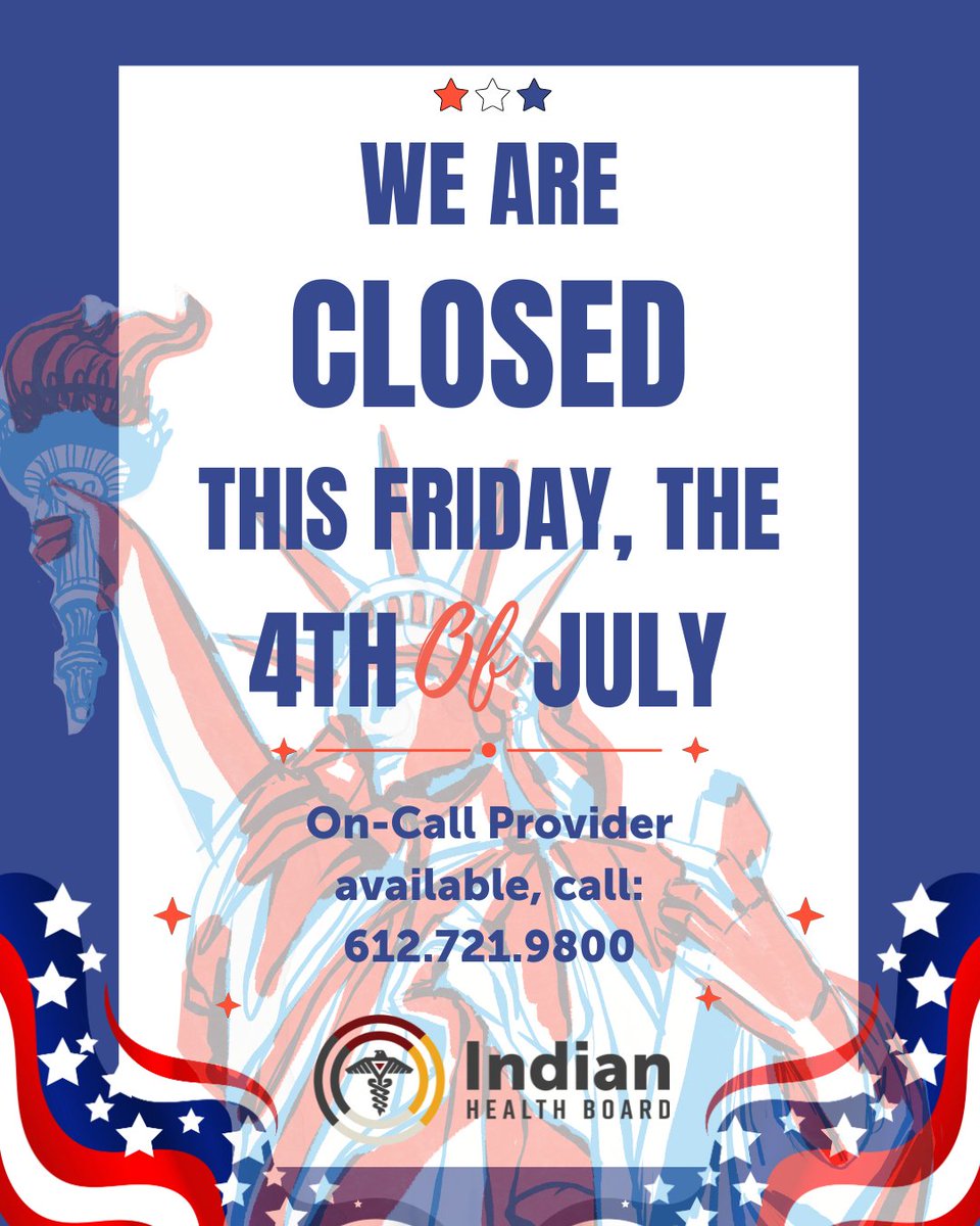 IHB_Minneapolis's tweet image. Indian Health Board will be closed Friday, July 4 to observe the holiday. Our on-call provider is available if you need support: 612-721-9800.
As you gather with loved ones, please stay safe, stay hydrated, and take care. 💙❤️🤍
#MyIHB #4thOfJuly #UrbanIndianHealth