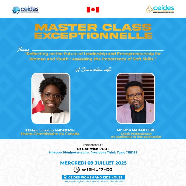 MASTER CLASS EXCEPTIONNELLE
de S.E.Mme. Lorraine ANDERSON, Haute-Commissaire du Canada au Cameroun et son époux M. Jehu MAHAUTIERE, Coach professionnel en leadership &amp; entrepreneuriat au Ceides Women and Kids House.
#Canada