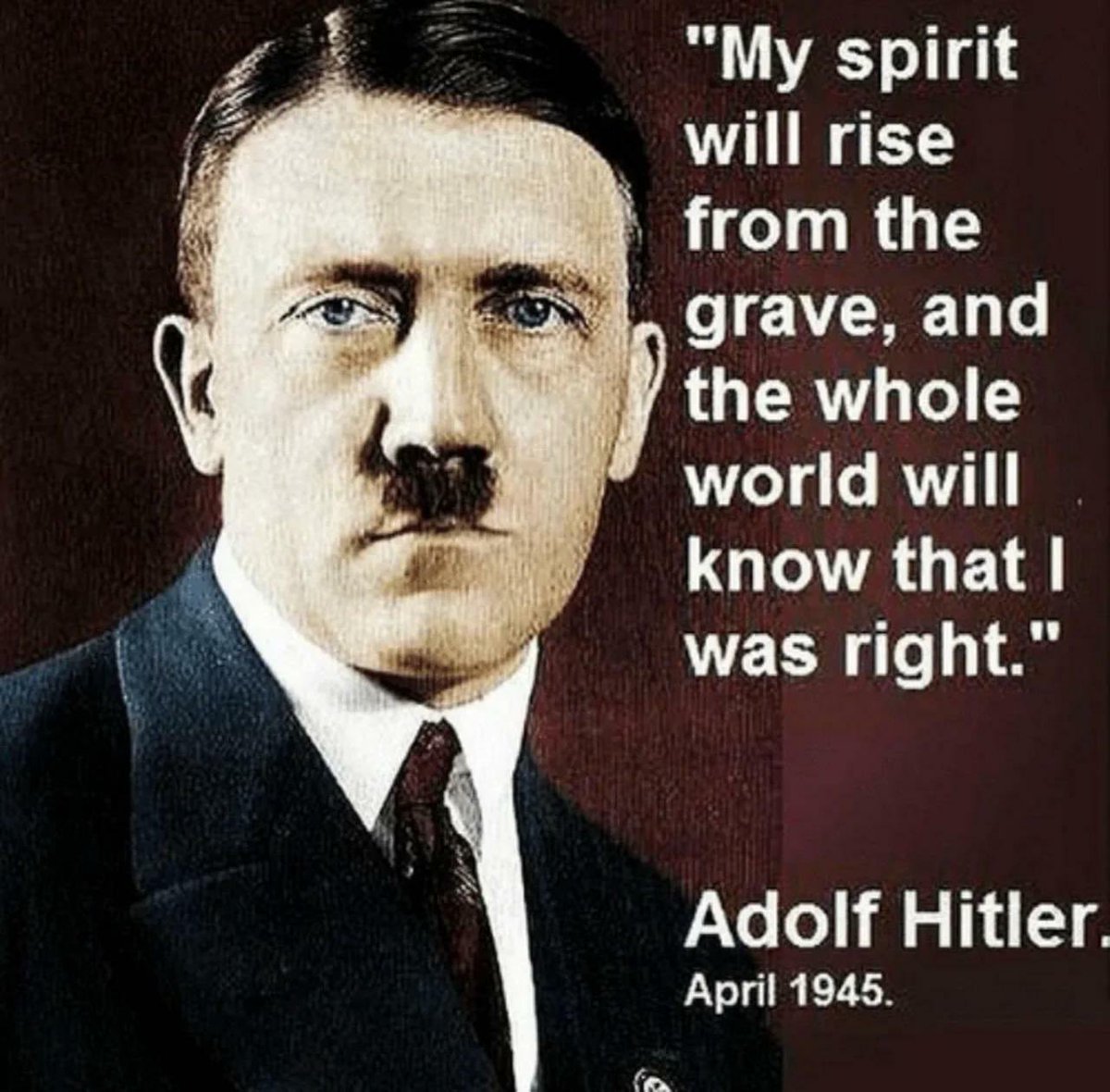 Hitler was right.