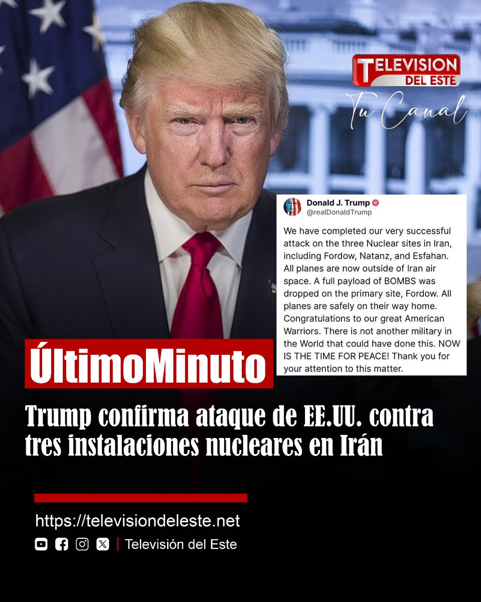 EsteTelevision's tweet photo. #últimominuto | El presidente de Estados Unidos, Donald Trump, confirmo este sábado que Estados Unidos había completado "con éxito" un ataque contra tres instalaciones nucleares iraníes.
Trump hablará esta noche a las 10:00 https://t.co/TroGYBpt4z