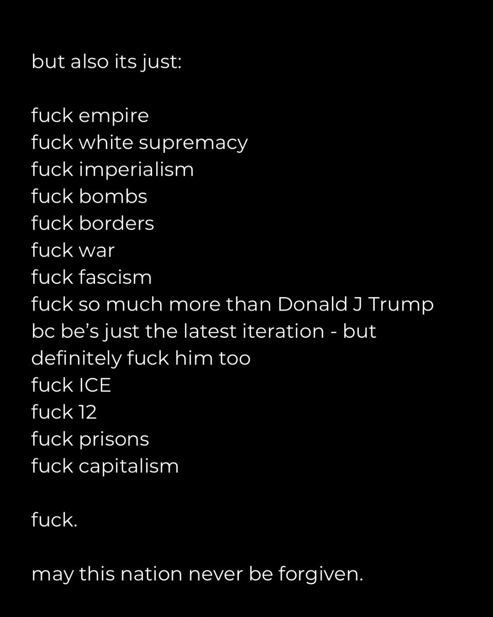 another day, another demonstration of this nation's insatiable appetite for suffering and destruction.

these mf's will start a war before they think for even a second about their inadequacy, incompetence, or irredeemably underdeveloped hearts.