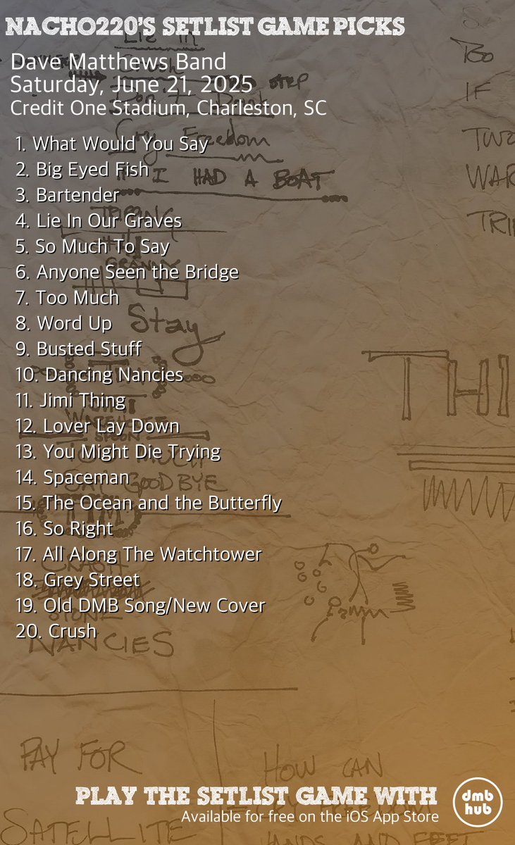 nacho220's tweet photo. My @dmblive #setlistgame #setlist for  @davematthewsbnd tonight at @CreditOneStad N2

@antsmarching @DMBGorgeCrew @daily_DMB @dmbondemand @concertvids34 #seeyouontheroad #davematthewsband #dmb #dmb2025 #dmbtour #dmbtour2025 #dmbhub #dmbsetlistgame https://t.co/hBYdPVRW8y