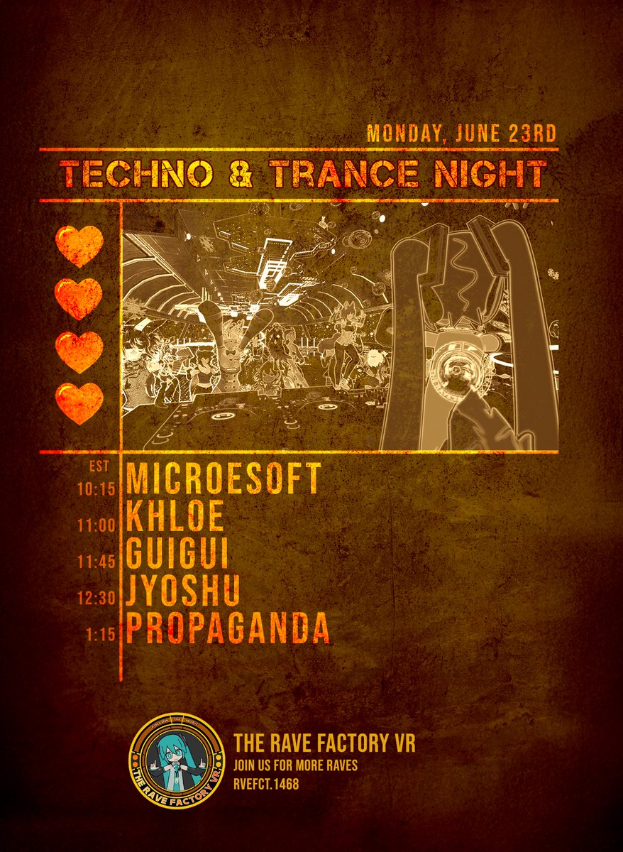 This coming Monday, join us for a Techno / Trance night at the Rave Factory!

Lineup
<a href="/Mic_Roesoft/">MicRoesoft</a>
<a href="/Khlokatt/">Khlo</a>
<a href="/FunkyDJGuiGui/">GuiGui</a>
<a href="/Jyoshuu_/">Jyoshu | #ThankYouToriyama</a>
Propaganda

Join VRC Group to join event
vrc.group/RVEFCT.1468

Discord
discord.gg/RAVEFACTORYVR

P L U R

FOLLOW THE MUSIC

#VRChat