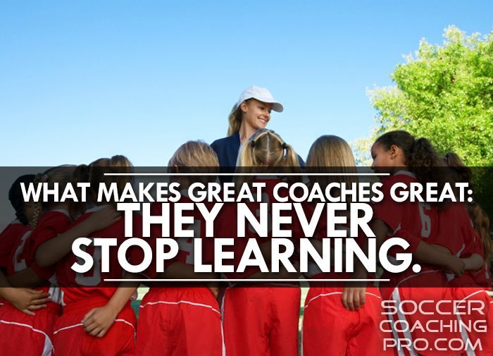 What makes great coaches great:

They never stop learning.