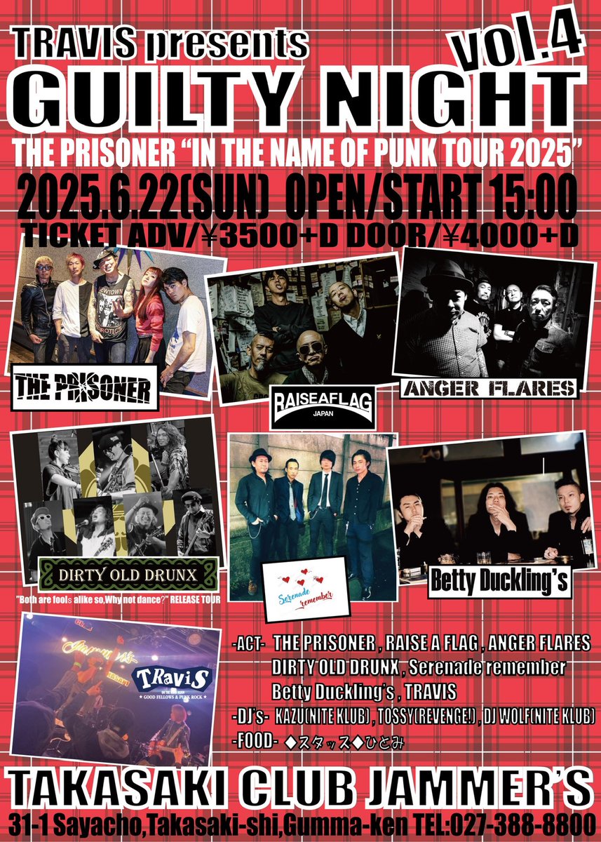SatoruTravis's tweet photo. 【本日】

高崎で遊びましょう❗️

2025年6月22日(SUN)
高崎CLUB JAMMER'S

TRAVIS pre
「GUILTY NIGHT vol.4」
THE PRISONER "IN THE NAME OF PUNK TOUR 2025"

【ACT】
THE PRISONER
RAISE A FLAG
ANGER FLARES
DIRTY OLD DRUNX
Serenade Remember
Betty Duckling's
TRAVIS https://t.co/D6sMGNybe9