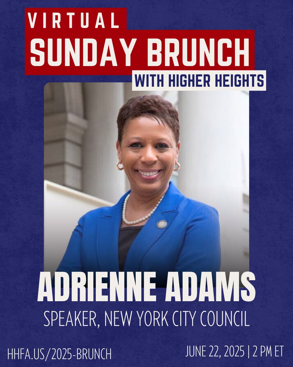 AdrienneEAdams's tweet image. I’m honored to be endorsed by Higher Heights for America PAC NYS and excited to join their virtual Sunday Brunch on June 22 at 2 PM ET—just 2 days before New York City’s primary election!
Join the #BlackWomenLead community and be part of the conversation: hhfa.us/2025-Brunch