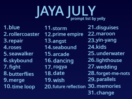 raadiation_'s tweet image. JAYA JULY PROMPT LIST BY ME!!! tag your posts with #jayajuly i wanna see them!!!!!!!
sorry the layout is ugly btw i made it on scratch
#jaya #ninjago #ninjagojaya #jayaninjago