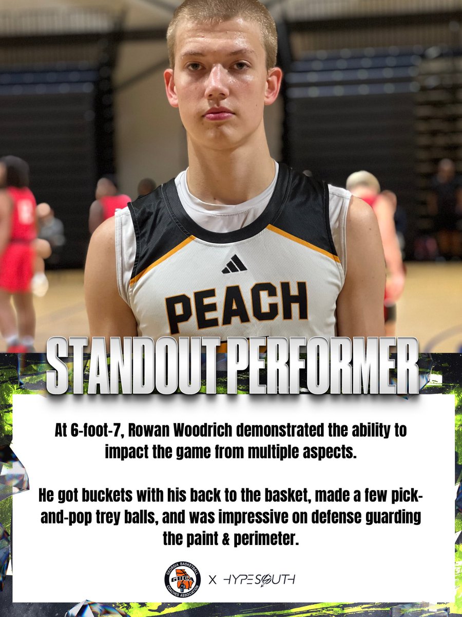 <a href="/GAcoaches/">GBCA</a> x <a href="/HypesouthMedia/">Hypesouth Media & Athletics</a>
𝗦𝘁𝗮𝗻𝗱𝗼𝘂𝘁 𝗣𝗲𝗿𝗳𝗼𝗿𝗺𝗲𝗿

Peach County 6-foot-7 forward Rowan Woodrich piqued the interest of a few college coaches on the baseline.

He did a little bit of everything today and continues to be an intriguing player to keep tabs on.