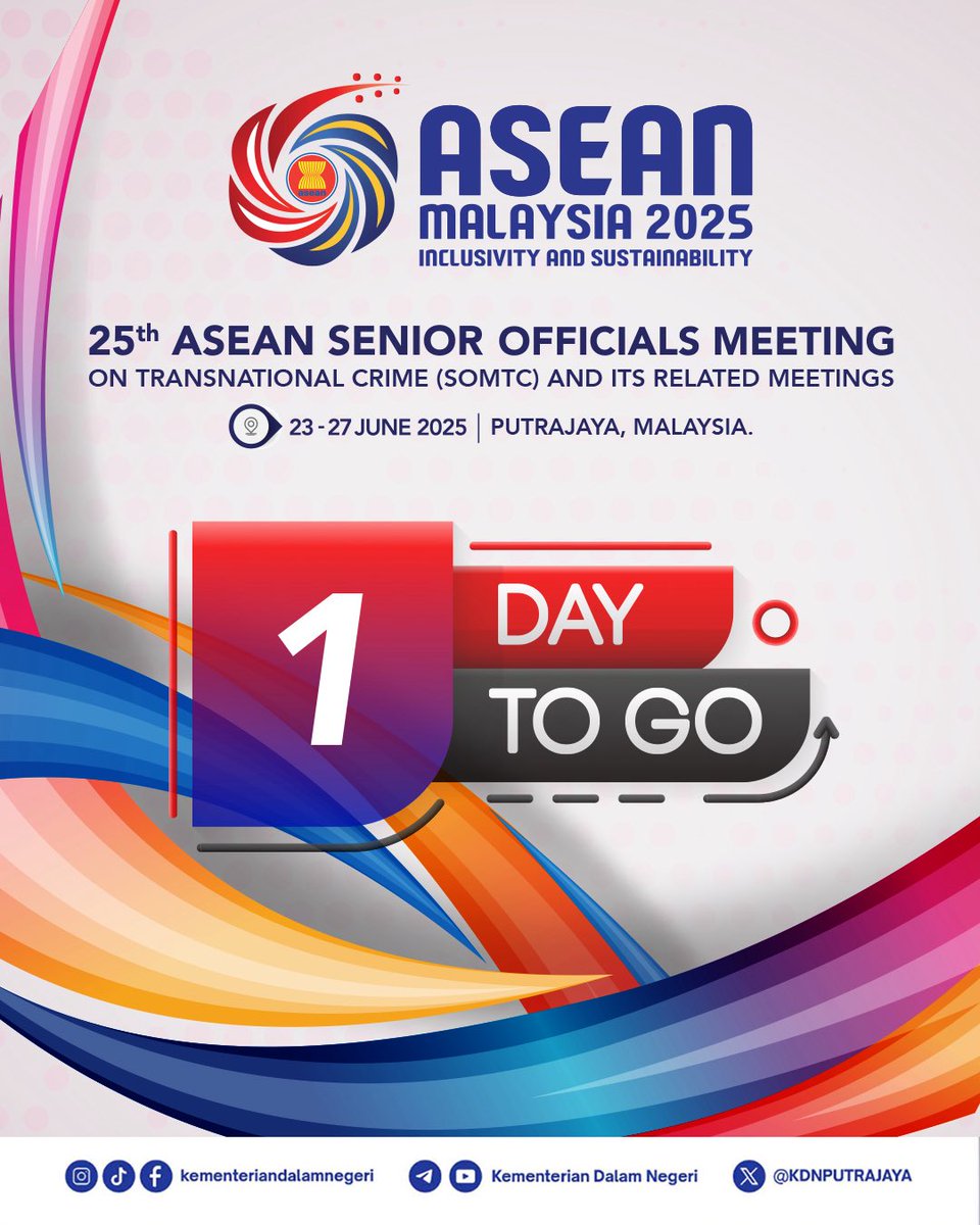🇲🇾 1 HARI LAGI 🌎

Malaysia melalui Kementerian Dalam Negeri (KDN) akan menjadi tuan rumah kepada 25th ASEAN Senior Officials Meeting on Transnational Crime (SOMTC) and Its Related Meetings yang akan berlangsung pada 23–27 Jun 2025 di Putrajaya.