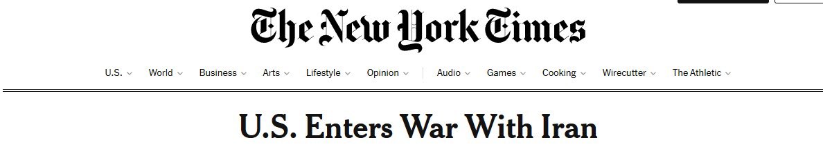 Tarihi bir başlık ❗

Amerika Birleşik Devletleri, İran'la SAVAŞA GİRDİ.

- The New York Times