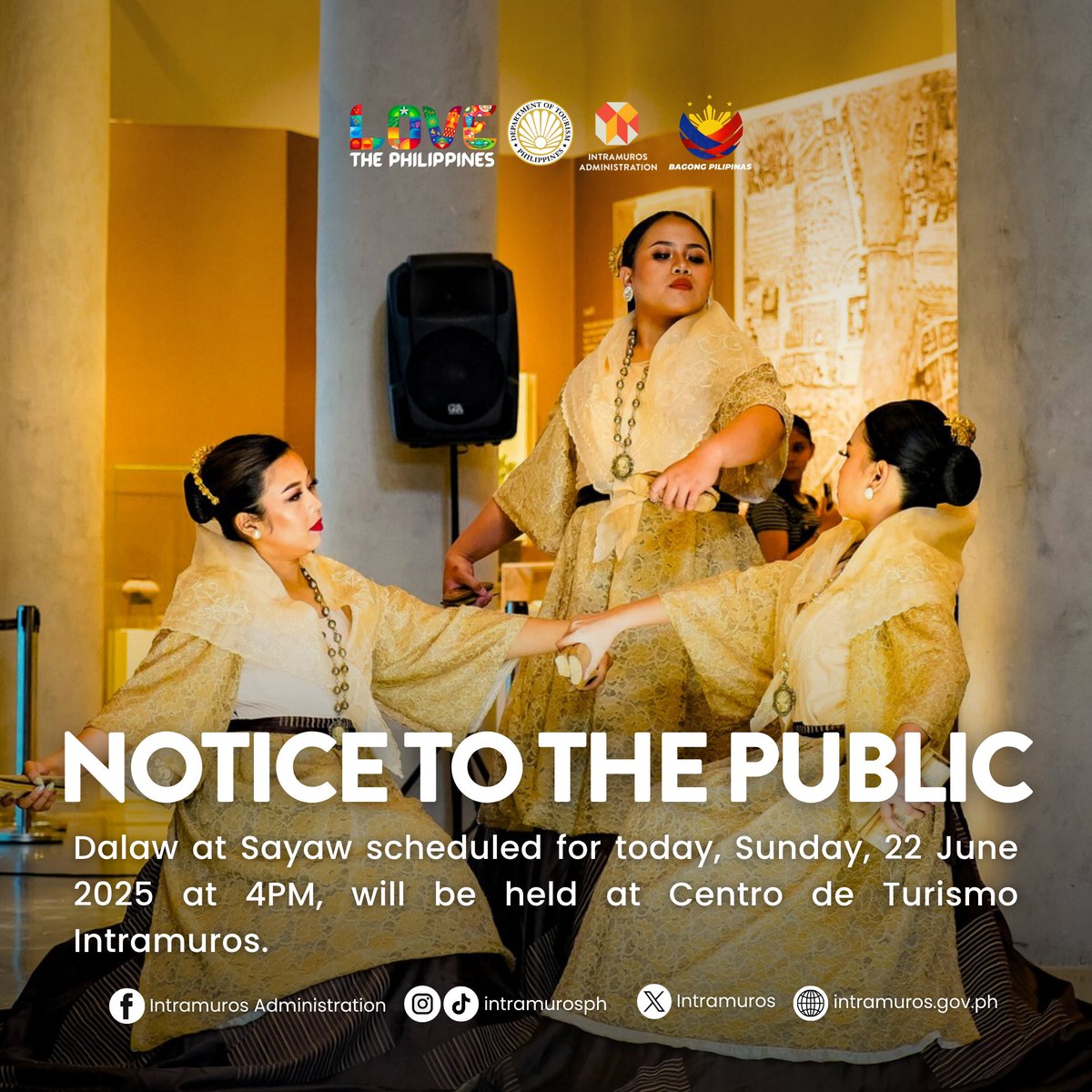 𝗡𝗢𝗧𝗜𝗖𝗘 𝗧𝗢 𝗧𝗛𝗘 𝗣𝗨𝗕𝗟𝗜𝗖

We wish to inform everyone that the venue of today’s Dalaw at Sayaw performance will be at Centro de Turismo Intramuros instead of Fort Santiago due to rain forecast.

We look forward to seeing you there!

#LoveIntramuros