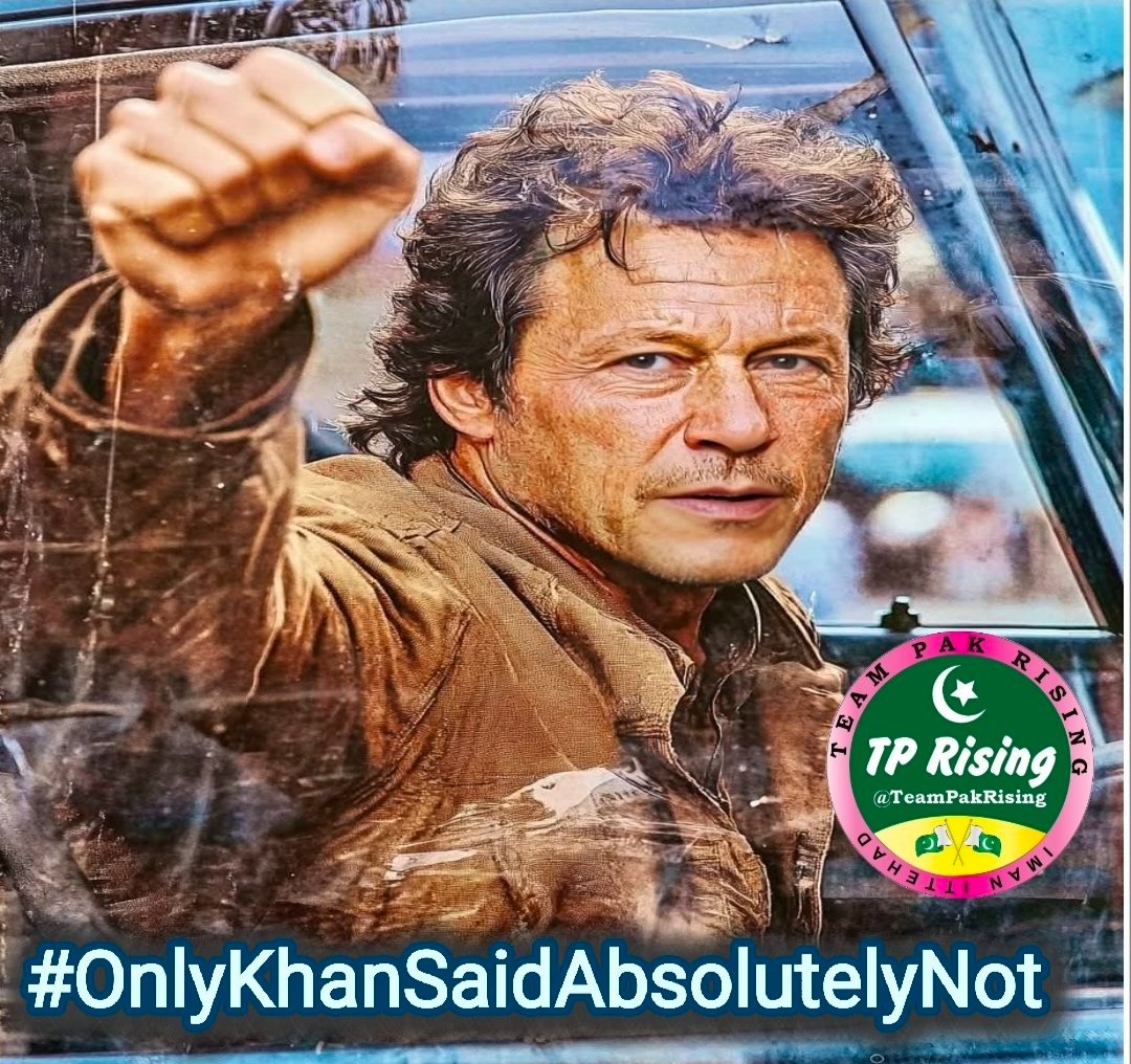 Laila PTI (@lailapti_) on Twitter photo 9=With unmatched resolve, Khan stood alone, never yielding to anyone, inspiring a nation to rise.
#OnlyKhanSaidAbsolutelyNot
<a href="/TeamPakRising/">TeampakRising 🇵🇰</a> 9=With unmatched resolve, Khan stood alone, never yielding to anyone, inspiring a nation to rise.
#OnlyKhanSaidAbsolutelyNot
<a href="/TeamPakRising/">TeampakRising 🇵🇰</a>