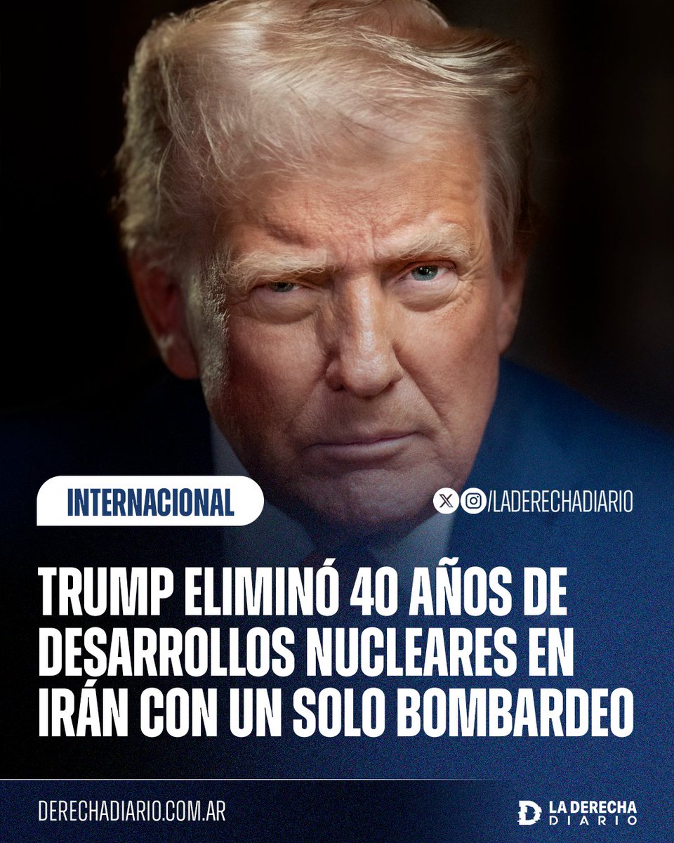 🚨🇺🇸🇮🇷 | PUNTO DE QUIEBRE: Trump eliminó 40 años de desarrollos nucleares del régimen terrorista iraní con un solo bombardeo.