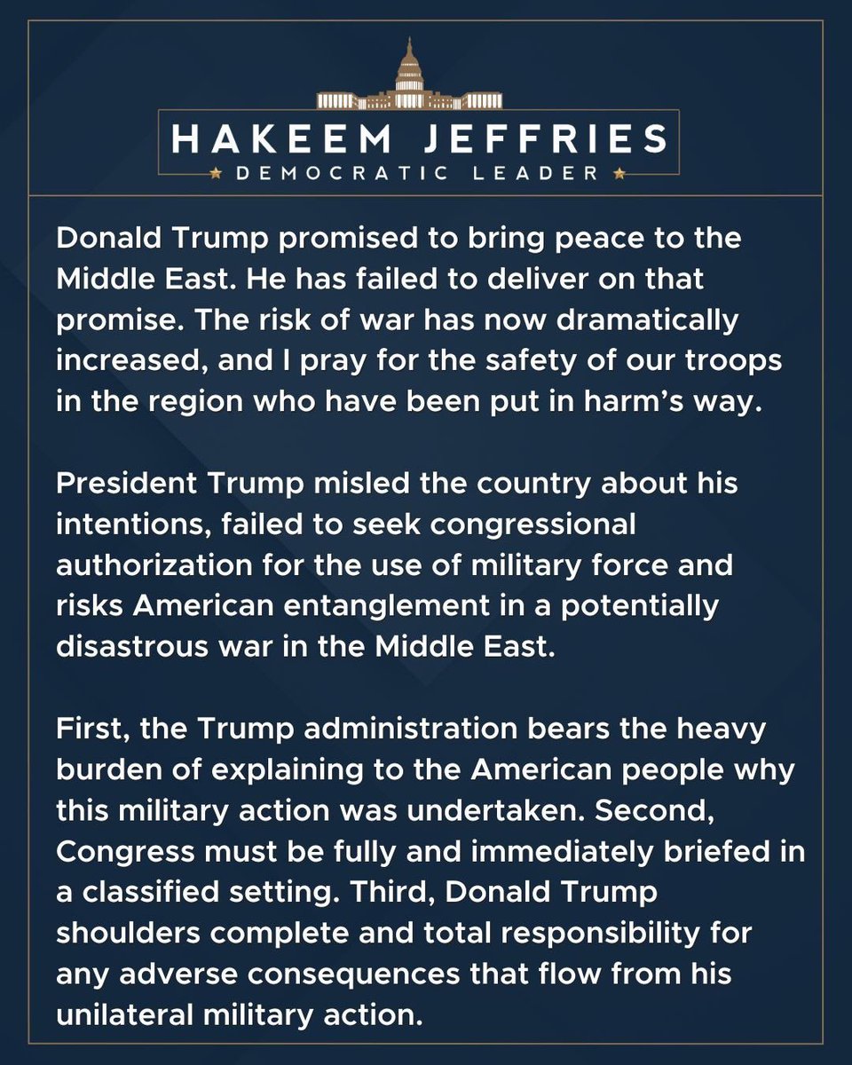 Statement from House Democratic leader Hakeem Jeffries: 

“President Trump misled the country about his intentions, failed to seek congressional authorization for the use of military force…”