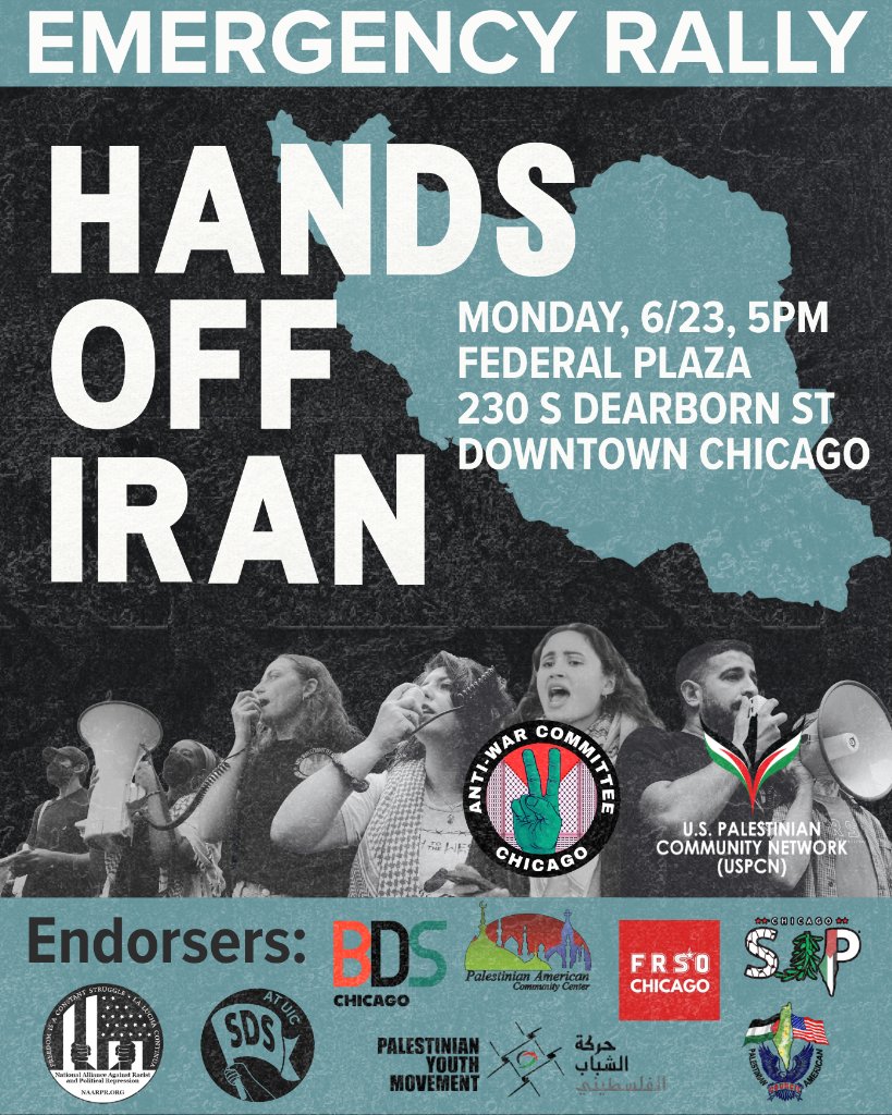 AntiWarChicago's tweet photo. CHICAGO EMERGENCY PROTEST MONDAY 5PM Federal Plaza 🚨 The US struck 3 of Iran's nuclear sites, an outright declaration of war and escalation of the U.S.-Israel war in the broader region. 

To endorse, please message @AntiWarChicago or @uspcn organizations https://t.co/hW72K8QWQq