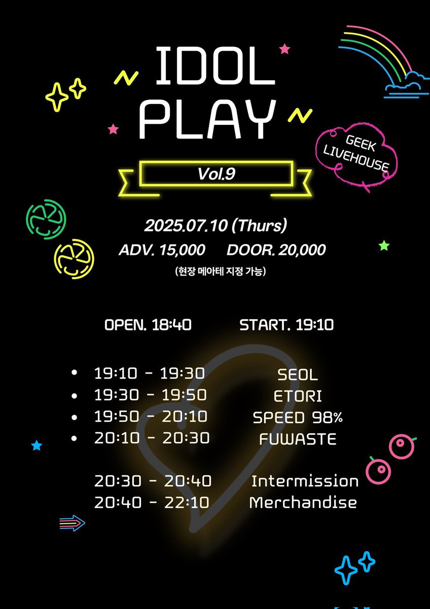 SPEED98_OFCL's tweet photo. 【 라이브 일정 】 

[ IDOL PLAY Vol.9 ]

2025. 7. 10 (thu)
긱 라이브하우스

입장 18:40 개연 19:00
adv 15,000 / door 20,000

🏁메아테 특전 : 특전권 1매 + 1pt
예약 : https://t.co/bveFO8KzOc

#SPP_LIVE https://t.co/XoWs7LiC3I