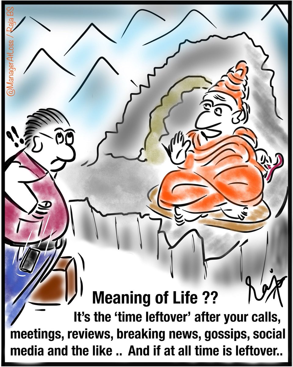 ManagerAtLOSS's tweet image. A week end cartoon on #Meaningoflife; *May be finding it amidst chaos of #professional demands, #socialmedia, mobiles, #BreakingNews #gossips and daily chores is a #challenge ‼️Last week was hectic with all of these plus #IsraelIranConflict and  #AhmedabadPlaneCrash.