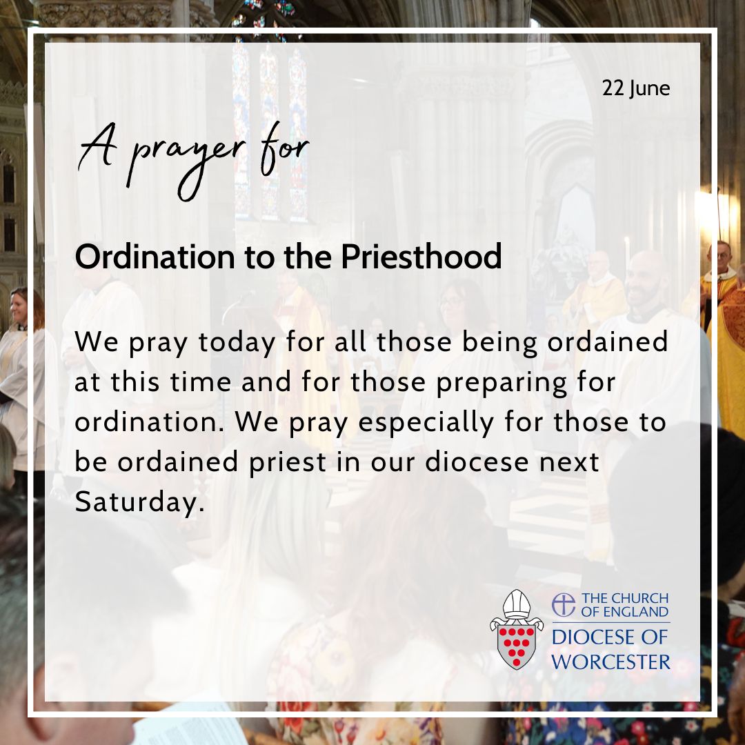 We pray today for all those being ordained at this time and for those preparing for ordination. We pray especially for those to be ordained priest in our diocese next Saturday. Read more: cofe-worcester.org.uk/news/ordinatio…
