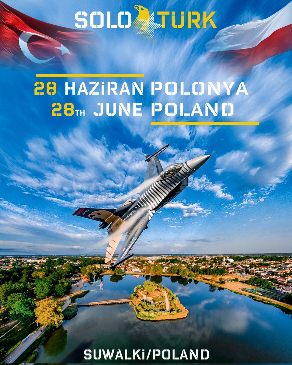 SOLOTÜRK, Odlotowe Suwalki Airshow 2025 kapsamında 28 Haziran tarihinde Polonya’da gösteri uçuşu icra edecektir.

Prova uçuşumuz:

Tarih 🗓: 26 Haziran 2025 Perşembe
Yer 🏫 : Suwalki Havalimanı, Polonya

Gösteri uçuşumuz:

Tarih 🗓: 28 Haziran 2025 Cumartesi
Yer 🏫 : Suwalki