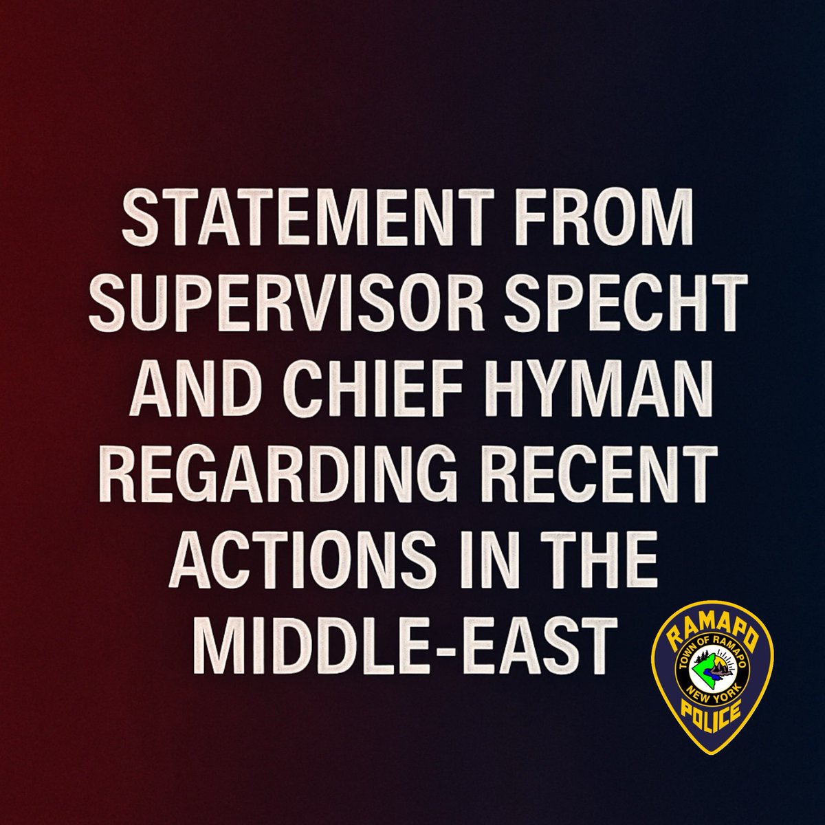 In light of the recent military action in Iran, we understand that many of our residents may feel on edge. Please be assured that Supervisor Specht and Police Chief Hyman are closely monitoring the situation and remain in communication with key law enforcement partners.