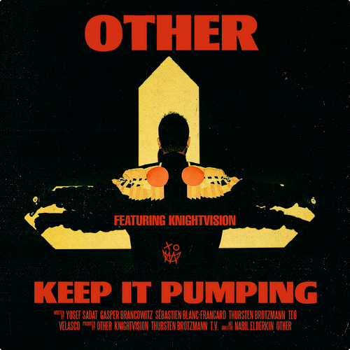 Came to show you what’s the hype
So you can see I’m not just lines
Sure, I want between your thighs
But not without your love

🟠 OTHER.lnk.to/KEEPITPUMPING