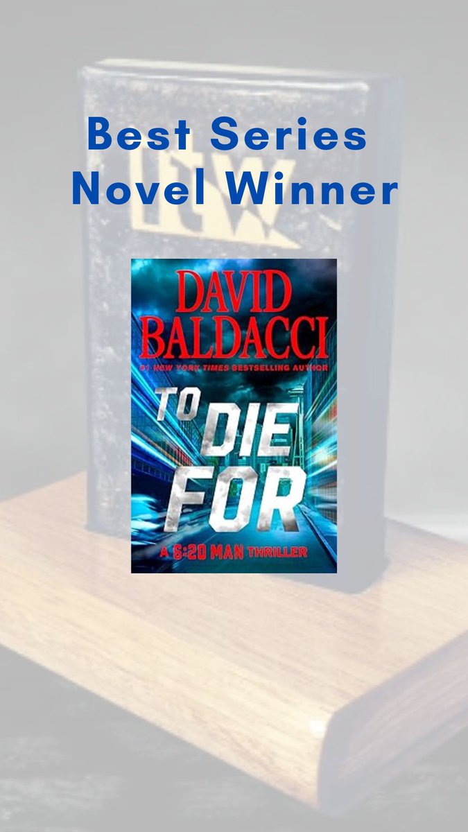 2025 Best Novel Series Winner: To Die For by #DavidBaldacci