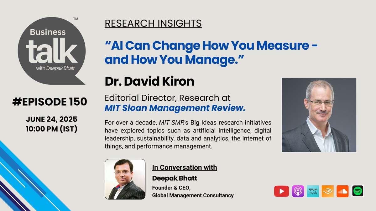 Deepak Bhatt (@hellomrbhatt) on Twitter photo Business Talk is delighted to welcome Dr. David Kiron, Editorial Director of Research at <a href="/mitsmr/">MIT Sloan Management Review</a>, as our distinguished guest on an upcoming episode.
In this episode, Dr. <a href="/DavidKiron1/">David Kiron</a> shares valuable insights from his research, “AI Can Change How You Measure and How You Manage.” Business Talk is delighted to welcome Dr. David Kiron, Editorial Director of Research at <a href="/mitsmr/">MIT Sloan Management Review</a>, as our distinguished guest on an upcoming episode.
In this episode, Dr. <a href="/DavidKiron1/">David Kiron</a> shares valuable insights from his research, “AI Can Change How You Measure and How You Manage.”