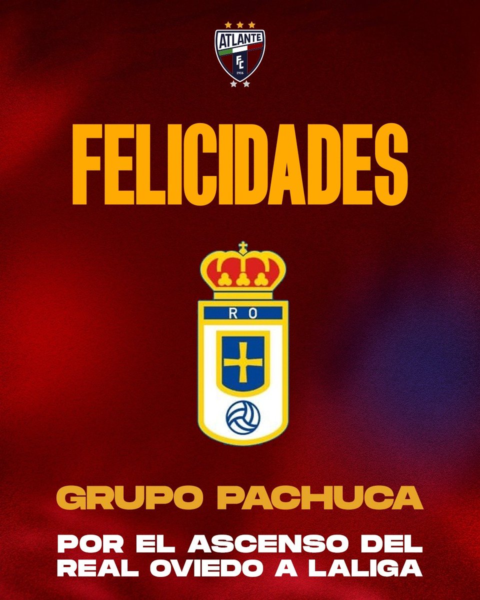 El Club Atlante felicita a <a href="/GrupoPachuca/">Grupo Pachuca</a> por el ascenso del <a href="/RealOviedo/">Real Oviedo</a> a LaLiga en España.

¡Enhorabuena!

#SerAtlante
#PotrosDeHierro