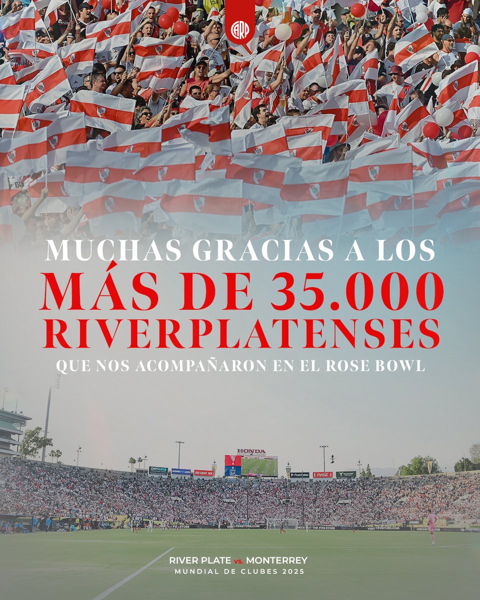Muchas gracias a los más de 35.000 riverplatenses que coparon el Rose Bowl para alentarnos. 🤍❤🤍
