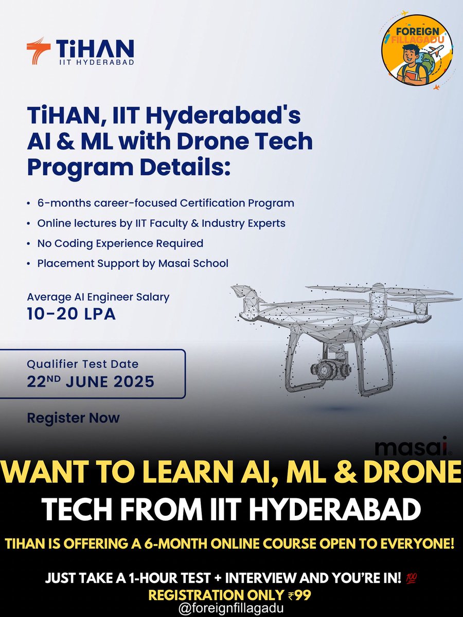 ForeignFillagdu's tweet photo. They’ve launched a 6-month online course in AI, Machine Learning &amp; Drone Technology — and it’s open to everyone! 🙌

Perfect for students, tech enthusiasts &amp; working professionals 🚀
📍 Register now: https://t.co/W1VIPxF8nJ

#IITHyderabad #TIHAN #AIcourse #MachineLearningIndia https://t.co/0hLI8yZcb6