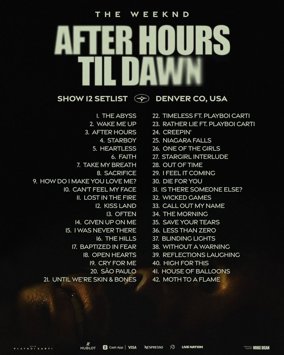 The Weeknd’s After Hours Til Dawn Tour 2025 Setlist
📍 Denver

#AfterHoursTilDawnTour