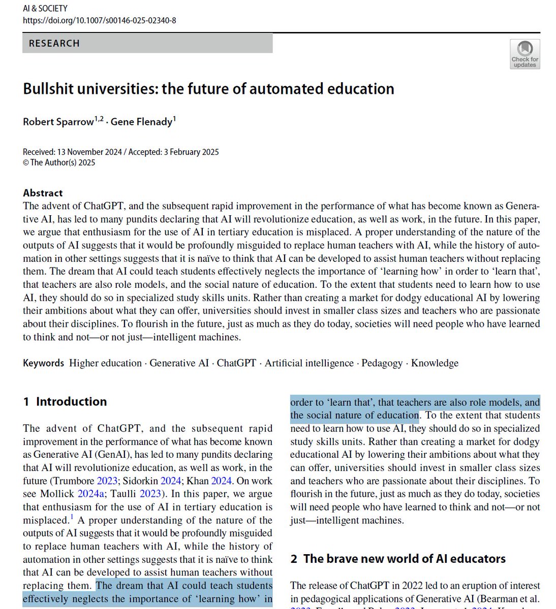 Un trabajo que admite la complejidad de la educación y las limitaciones de la IA para hablar de revolución.  No obstante, la IA no es que olvide un "cómo" aprender",  ya entraña una forma de acción basada en su potencial de procesamiento y algoritmos link.springer.com/article/10.100…
