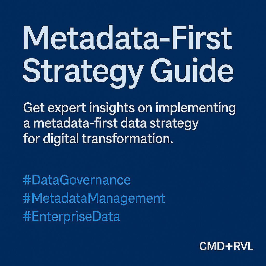 cmdrvl's tweet photo. 2️⃣ Metadata‑First Strategy Guide
Get expert insights on implementing a metadata‑first data strategy for digital transformation. Learn the principles that power clarity and control in data operations.
#DataGovernance #MetadataManagement #EnterpriseData
🔗 https://t.co/a4hPALgKBE https://t.co/BqXo5SR4Sy