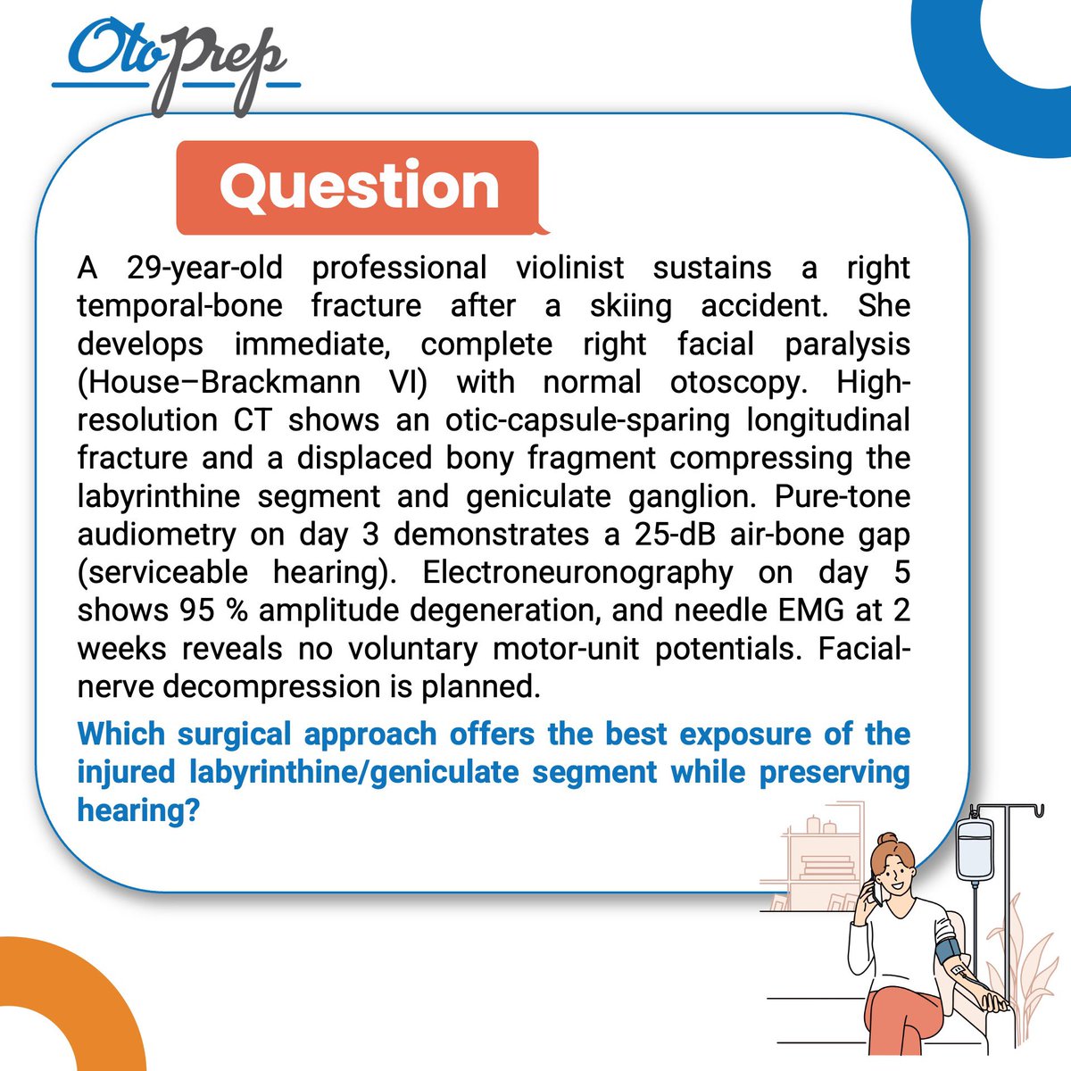 OtoPrep's tweet photo. 🎻 Traumatic facial paralysis—choose the hearing-preserving corridor! Swipe ➡️ for answer, pearls &amp; refs. #OtoPrep #OtoPrepQuestionOfTheDay #ENTResident #ABOHNS #FRCSORLHNS #EBEORLHNS #EBEORL #MedQuiz #ClinicalCase https://t.co/G7jLvamavr