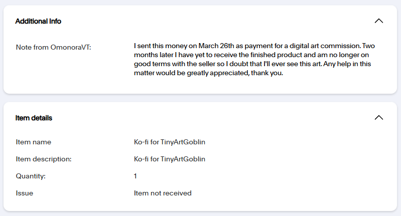 Skullomance's tweet photo. Update 3 - Nora's Retaliation against Tiny

⚠️ ARTIST WARNING: Nora @OmonoraVT has opened a PayPal dispute against Tiny (one of the victims in my exposé), despite a clear No Refunds policy.

This is purely retaliatory and not a legitimate case of fraud or error. https://t.co/soI1k6fOCl