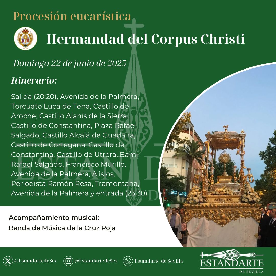 Estandarte de Sevilla (@estandartedesev) on Twitter photo 🟢 #EstandarteDS | Este domingo 22 de junio, procesión eucaristíca de la <a href="/HdadCorpus/">Hermandad del Corpus Christi</a>; acompaña la <a href="/BandaCruzRoja/">BM Cruz Roja</a>
#SacramentalesSevilla25 🟢 #EstandarteDS | Este domingo 22 de junio, procesión eucaristíca de la <a href="/HdadCorpus/">Hermandad del Corpus Christi</a>; acompaña la <a href="/BandaCruzRoja/">BM Cruz Roja</a>
#SacramentalesSevilla25