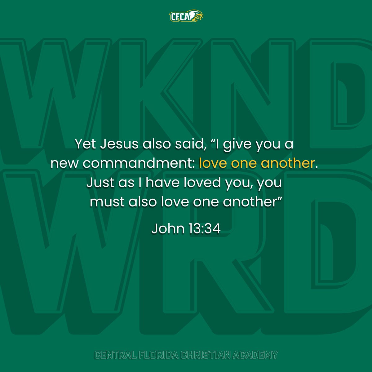 cfcaeaglepride's tweet image. At CFCA, we’re building a culture rooted in Christ’s love. Jesus didn’t suggest it, He commanded it! Let us be known for our love today!  #LoveOneAnother #SoarEagles